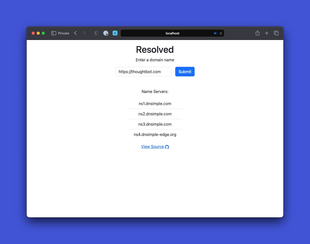 An image of a simple web application. There is a form filled out with
https://thoughtbot.com and beneath that are the name servers for
it